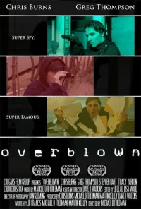 Постер фильма: Overblown
