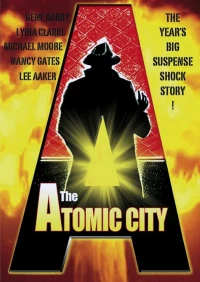 Постер фильма: Атомный город