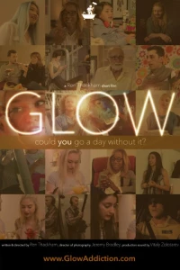 Постер фильма: Glow