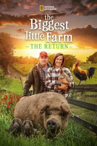 Постер фильма: The Biggest Little Farm: The Return