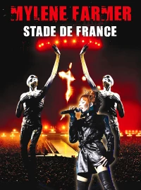 Постер фильма: Mylène Farmer: Stade de France