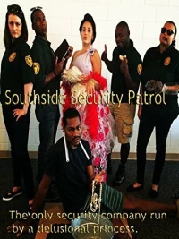 Постер фильма: Southside Security Patrol