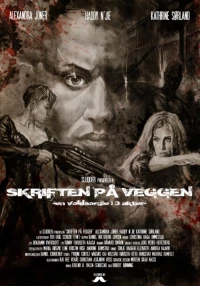 Постер фильма: Skriften på veggen