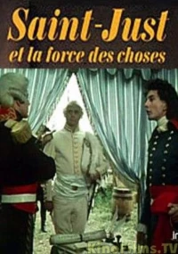 Постер фильма: Сен-Жюст и сила обстоятельств