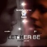 Постер фильма: Let Her Be