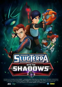 Постер фильма: Slugterra: Into the Shadows
