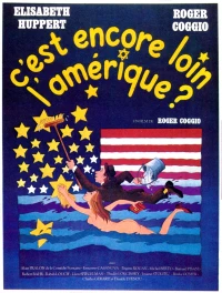 Постер фильма: C'est encore loin l'Amérique?