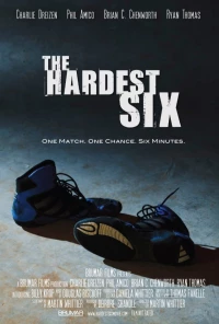 Постер фильма: The Hardest Six