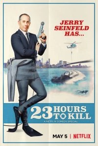 Постер фильма: Джерри Сайнфелд: 23 часа, чтобы убить