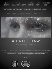 Постер фильма: A Late Thaw