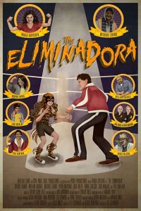 Постер фильма: The Eliminadora