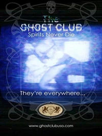 Постер фильма: The Ghost Club: Spirits Never Die
