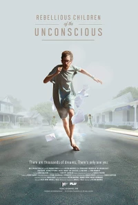 Постер фильма: Rebellious Children of the Unconscious