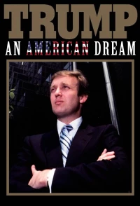 Постер фильма: Trump: An American Dream