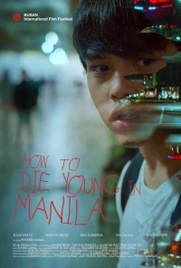 Постер фильма: Как умереть молодым в Маниле