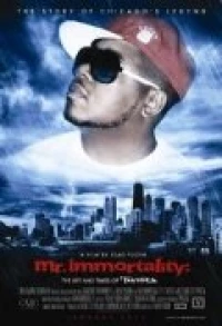 Постер фильма: Mr Immortality: The Life and Times of Twista