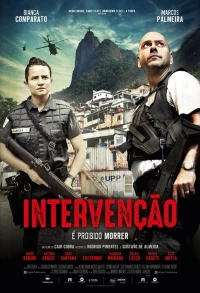 Постер фильма: Intervenção, É Proibido Morrer