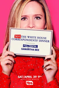 Постер фильма: Full Frontal with Samantha Bee