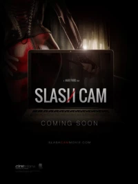 Постер фильма: Slash Cam