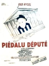 Постер фильма: Пьедалю-депутат