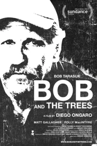 Постер фильма: Боб и деревья