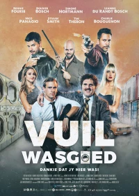 Постер фильма: Vuil Wasgoed