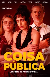 Постер фильма: Coisa Pública
