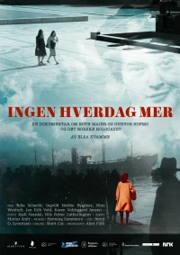 Постер фильма: Ingen hverdag mer