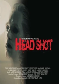 Постер фильма: Head Shot