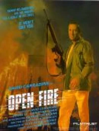 Постер фильма: Открытый огонь