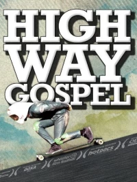 Постер фильма: Highway Gospel