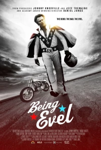 Постер фильма: Being Evel