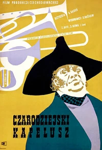 Постер фильма: Divotvorný klobouk
