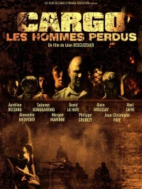 Постер фильма: Cargo: Les Hommes Perdus
