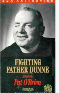 Постер фильма: Fighting Father Dunne