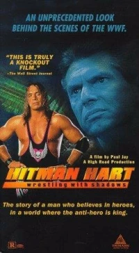 Постер фильма: Hitman Hart: Wrestling with Shadows