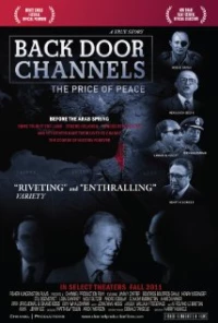 Постер фильма: Back Door Channels: The Price of Peace