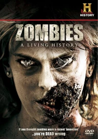 Постер фильма: Зомби: Живая история