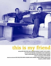 Постер фильма: This Is My Friend