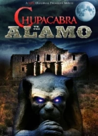 Постер фильма: Чупакабра против Аламо