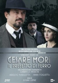 Постер фильма: Чезаре Мори — железный префект