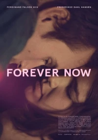 Постер фильма: Forever Now