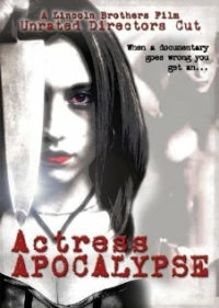 Постер фильма: Actress Apocalypse