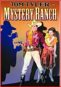 Постер фильма: Mystery Ranch