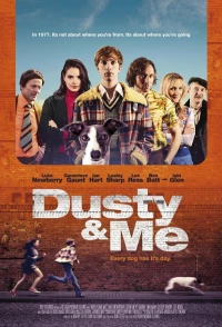 Постер фильма: Dusty and Me