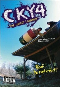 Постер фильма: CKY 4 Latest & Greatest