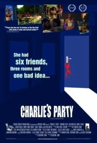 Постер фильма: Charlie's Party