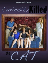 Постер фильма: Curiosity Killed the Cat