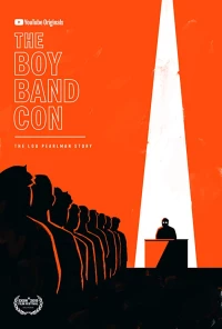 Постер фильма: The Boy Band Con: История Лу Перлмана