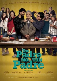 Постер фильма: Un Padre No Tan Padre
